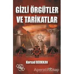 Gizli Örgütler Ve Tarikatlar - Kursad Berkkan - Eftalya Kitap