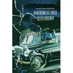 Hawthorn ile Child - Keith Ridgway - Jaguar Kitap