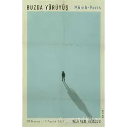 Buzda Yürüyüş / Münih-Paris - Werner Herzog - Jaguar Kitap