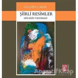 Şiirli Resimler - Gülsen Çakır - Yayın B