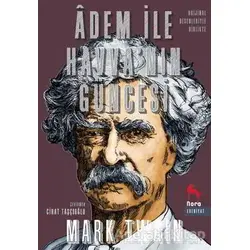 Adem İle Havvanın Güncesi - Mark Twain - Nora Kitap