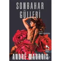 Sonbahar Gülleri - Andre Maurois - Nora Kitap