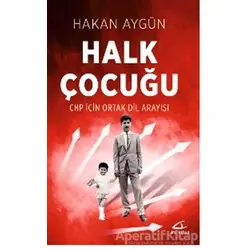 Halk Çocuğu - Hakan Aygün - Asi Kitap