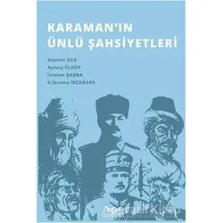 Karamanın Ünlü Şahsiyetleri - Aytunç Ülker - Altınordu Yayınları