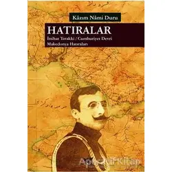 Hatıralar - Kazım Nami Duru - Altınordu Yayınları