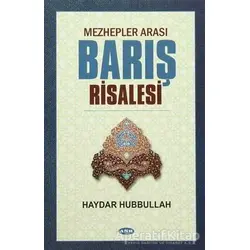 Mezhepler Arası Barış Risalesi - Haydar Hubbullah - Asr Yayınları