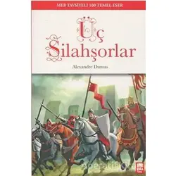 Üç Silahşorlar - Alexandre Dumas - Ema Genç Yayınevi