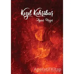 Kızıl Kehribar - Aynur Hazar - Uyanış Yayınevi
