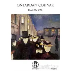 Onlardan Çok Var - Hakan Zal - 1984 Yayınevi