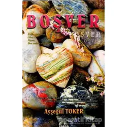 Boşver - Ayşegül Toker - Parga Yayıncılık