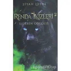 Renda İkizleri 2 - Ejderin Gölgesi - Siyah Lotus - Parga Yayıncılık