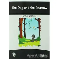 The Dog And The Sparrow İngilizce Hikayeler Stage 1 - Grimm Brothers - Dorlion Yayınları