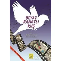 Beyaz Kanatlı Kuş - Hasan Latif Sarıyüce - Rönesans Yayınları