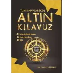 Cevdet Özsever Tüm Sınavlar İçin Altın Kılavuz