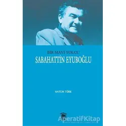 Bir Mavi Yolcu - Hatem Türk - Serander Yayınları