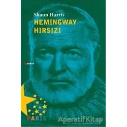 Hemingway Hırsızı - Shaun Harris - Paris Yayınları