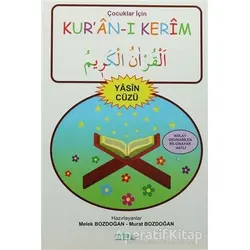 Çocuklar İçin Kur’an-ı Kerim Yasin Cüzü - Murat Bozdağan - Mat Kitap