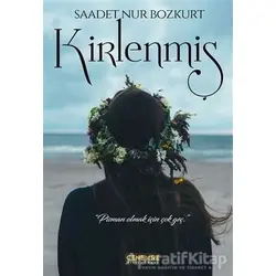 Kirlenmiş - Saadet Nur Bozkurt - Cenevre Fikir Sanat