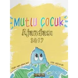Mutlu Çocuk Ajandası 2017 - Sinem Demirel Balcı - Cenevre Fikir Sanat