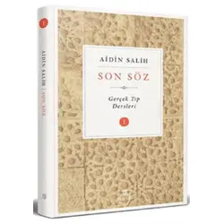 Son Söz - Cilt 1 - Aidin Salih - Yitik Şifa Yayıncılık