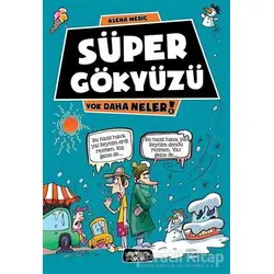 Süper Gökyüzü - Asena Meriç - Yediveren Çocuk
