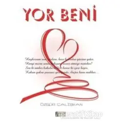 Yor Beni - Özgür Çalışkan - Zengin Yayıncılık