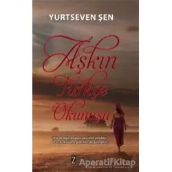 Aşkın Türkçe Okunuşu - Yurtseven Şen - Zengin Yayıncılık