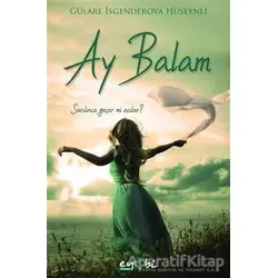 Ay Balam - Gülare İsgenderova Hüseynli - Eyobi Yayınları