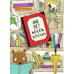 Aç Bu Küçük Kitabı - Jesse Klausmeier - MEAV Yayıncılık