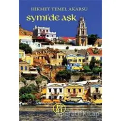 Symide Aşk - Hikmet Temel Akarsu - 1984 Yayınevi