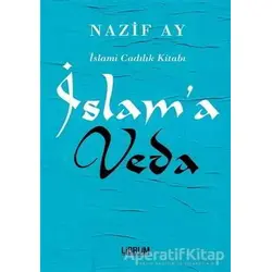 İslama Veda - Nazif Ay - Librum Kitap