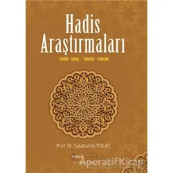 Hadis Araştırmaları - Salahattin Polat - Kimlik Yayınları