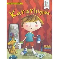 Kararlıyım - Benim Duygusal Dünyam 1 - Shikka Bassi - Dörtgöz Yayınları