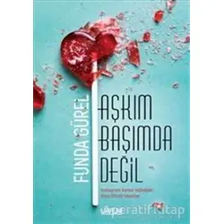 Aşkım Başımda Değil - Funda Gürel - Librum Kitap