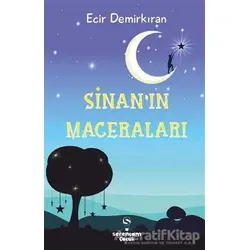 Sinanın Maceraları - Ecir Demirkıran - Serencam Yayınevi