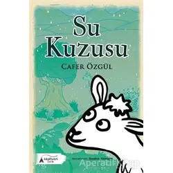 Su Kuzusu - Cafer Özgül - Kayalıpark Çocuk