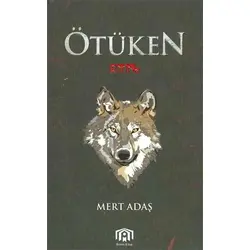 Ötüken - Mert Adaş - Benim Kitap Yayınları