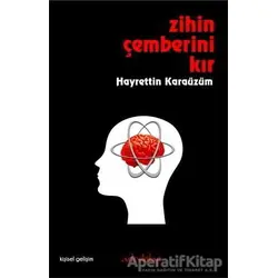 Zihin Çemberini Kır - Hayrettin Karaüzüm - Artos Kitap