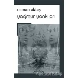 Yağmur Yankıları - Osman Aktaş - Artos Kitap