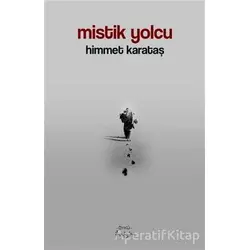 Mistik Yolcu - Himmet Karataş - İbrişim Kitap