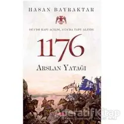 1176 Arslan Yatağı - Hasan Bayraktar - Motto Yayınları