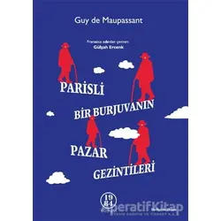 Parisli Bir Burjuvanın Pazar Gezintileri - Guy De Maupassand - 1984 Yayınevi