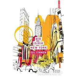 Bir Isırık New York - Işıl Cinmen - Siyah Kitap