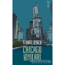 Chicago Kıyıları - Stuart Dybek - Yüz Kitap