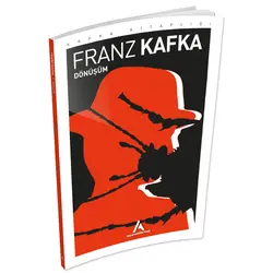 Dönüsüm - Franz Kafka - Aperatif Kitap Yayınları