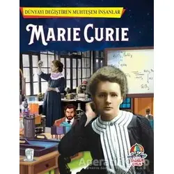 Marie Curie - Dünyayı Değiştiren Muhteşem İnsanlar - Kolektif - Yağmur Çocuk