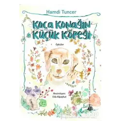 Koca Konağın Küçük Köpeği - Hamdi Tuncer - Yitik Ülke Yayınları