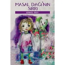 Masal Dağı’nın Sırrı - Gündüz Öğüt - Yitik Ülke Yayınları