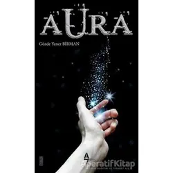 Aura - Gözde Yener Birman - A7 Kitap