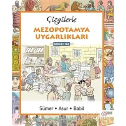 Çizgilerle Mezopotamya Uygarlıkları - Behzat Taş - Çizge Yayınevi